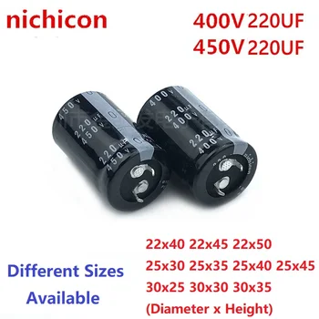 2 buc/Lot Nichicon 220uF 400V 220uF 450V 400v220uf 450V220UF 22X40/45/50 25X30/35/40/45 30x25/30/35 Snap-in Condensator